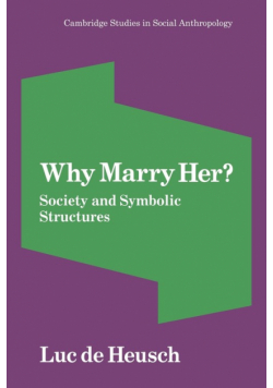 Why Marry Her?