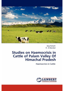 Studies on Haemocrisis in Cattle of Palam Valley of Himachal Pradesh