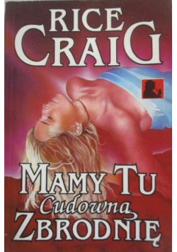 Mamy tu cudowną zgrodnię