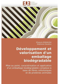 Developpement Et Valorisation D'Un Emballage Biodegradable