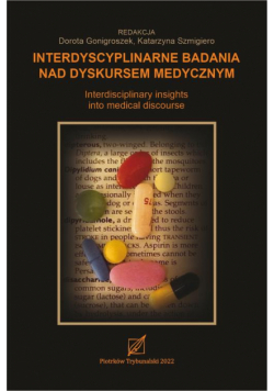 Interdyscyplinarne badania nad dyskursem medycznym.