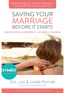 Saving Your Marriage Before It Starts Workbook for Women Updated