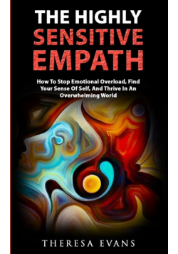 The Highly Sensitive Empath