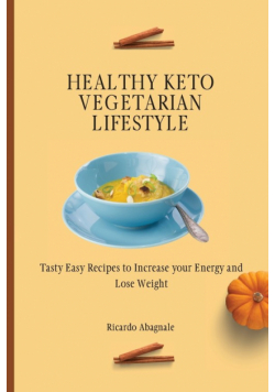 Healthy Keto Vegetarian Lifestyle