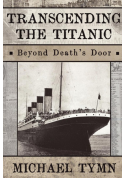 Transcending the Titanic