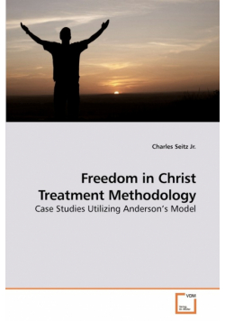 Freedom in Christ Treatment Methodology
