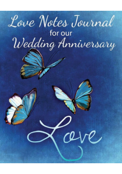 Loves Notes Journal for our Wedding Anniversary