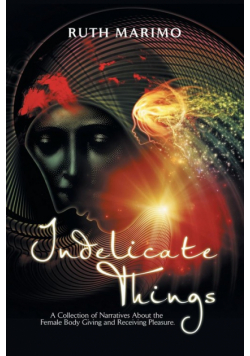 Indelicate Things
