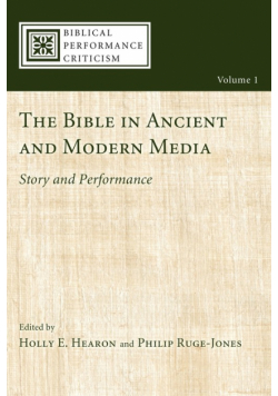 The Bible in Ancient and Modern Media