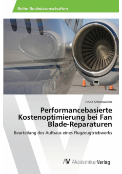 Performancebasierte Kostenoptimierung bei Fan Blade-Reparaturen