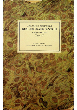 Bibliograficznych ksiąg dwoje tom II 1927 r.