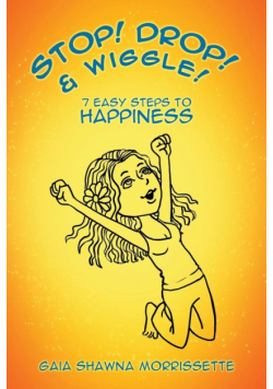 Stop! Drop! & Wiggle!