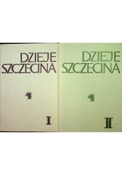 Dzieje Szczecina 2 tomy