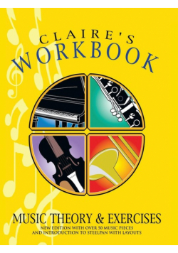 Claire's Workbook Music Theory And Exercises