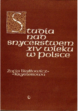 Studia nad snycerstwem XIV wieku w Polsce