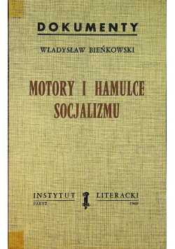 Motory i hamulce socjalizmu
