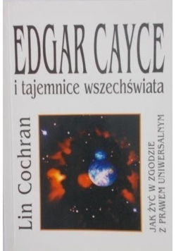 Edgar Cayce i tajemnice wszechświata