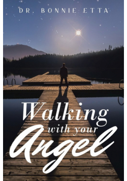 Walking with Your Angel