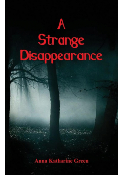 A Strange Disappearance