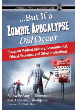 ...But If a Zombie Apocalypse Did Occur