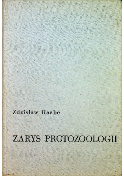Zarys protozoologii