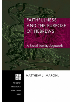 Faithfulness and the Purpose of Hebrews