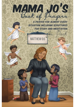 MAMA JO'S Book of Prayers