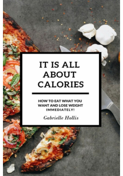 It Is All About Calories