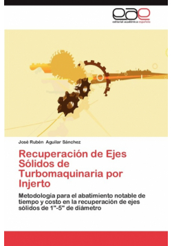 Recuperacion de Ejes Solidos de Turbomaquinaria Por Injerto