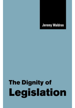 The Dignity of Legislation