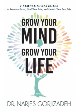 Grow Your Mind, Grow Your Life