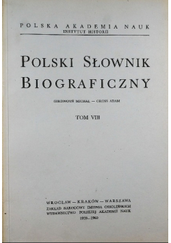 Polski Słownik Biograficzny Tom VIII reprint