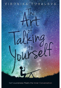 The Art of Talking to Yourself