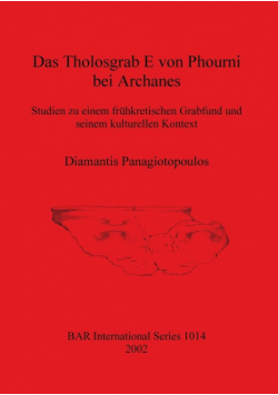 Das Tholosgrab E von Phourni bei Archanes