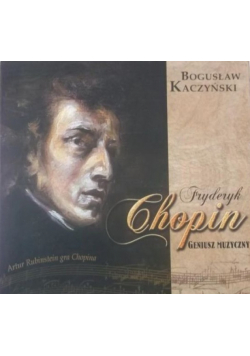 Fryderyk Chopin geniusz muzyczny z płytą CD
