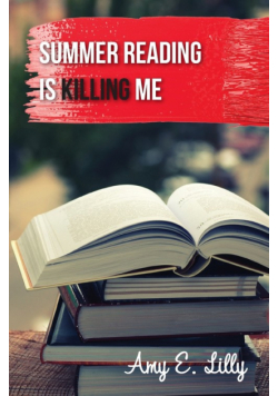 Summer Reading is Killing Me
