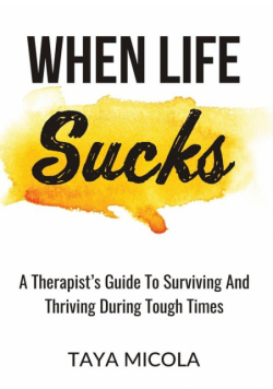 When Life Sucks