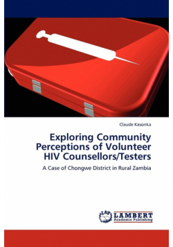 Exploring Community Perceptions of Volunteer HIV Counsellors/Testers