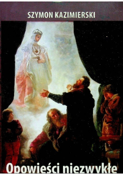 Opowieści niezwykłe tom I