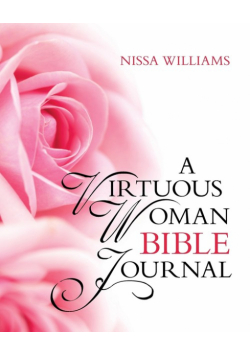 A Virtuous Woman Bible Journal