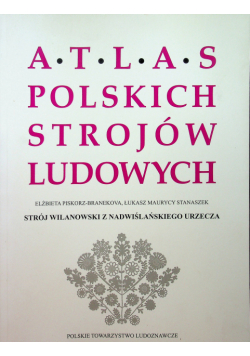 Atlas polskich strojów ludowych
