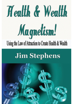 Health & Wealth Magnetism!