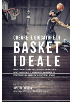 Creare il Giocatore Di Basket Ideale