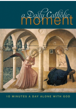 Daily Catholic Moment
