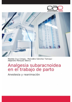 Analgesia subaracnoidea en el trabajo de parto