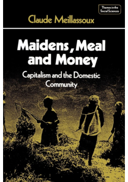 Maidens, Meal, and Money