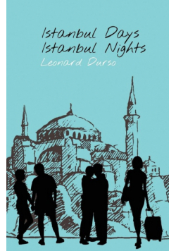 Istanbul Days, Istanbul Nights