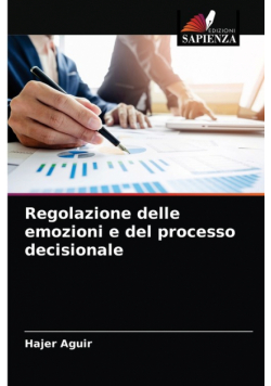 Regolazione delle emozioni e del processo decisionale