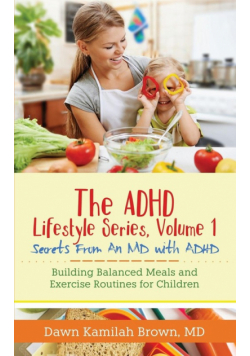 The ADHD Lifestyle Series, Volume 1