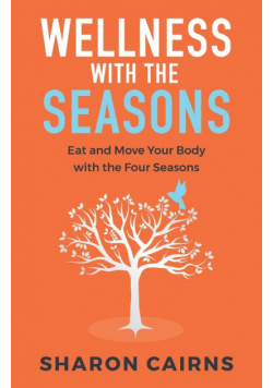 Wellness with the Seasons